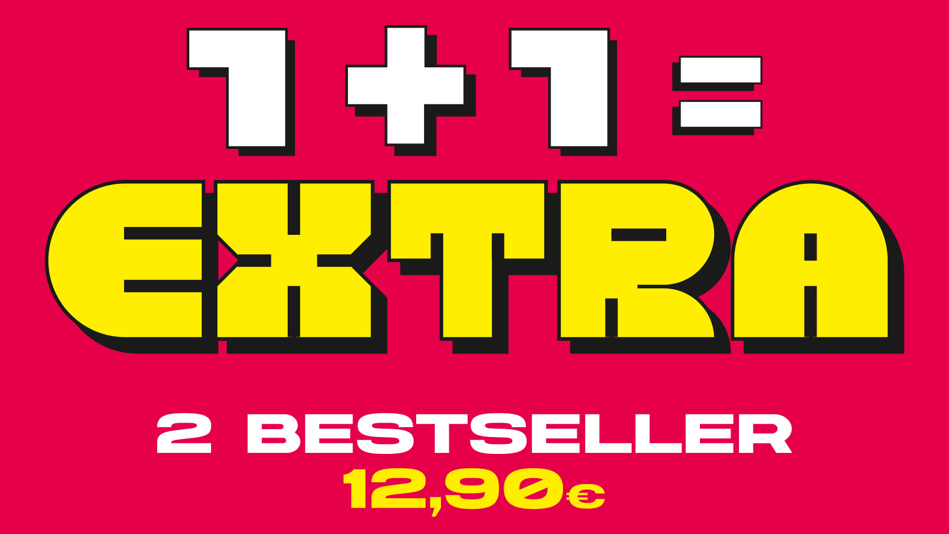 1+1 EXTRA – 2 Libri a 12,90