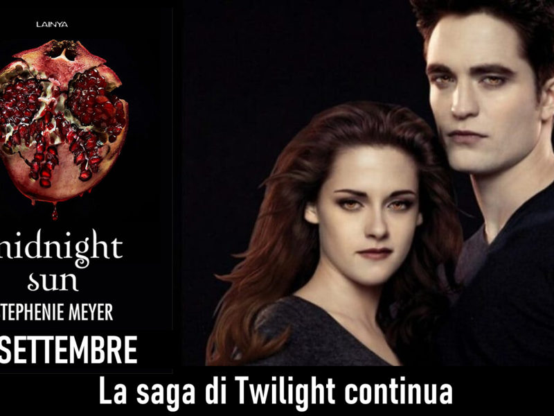 La saga di Twilight continua: “Midnight Sun”