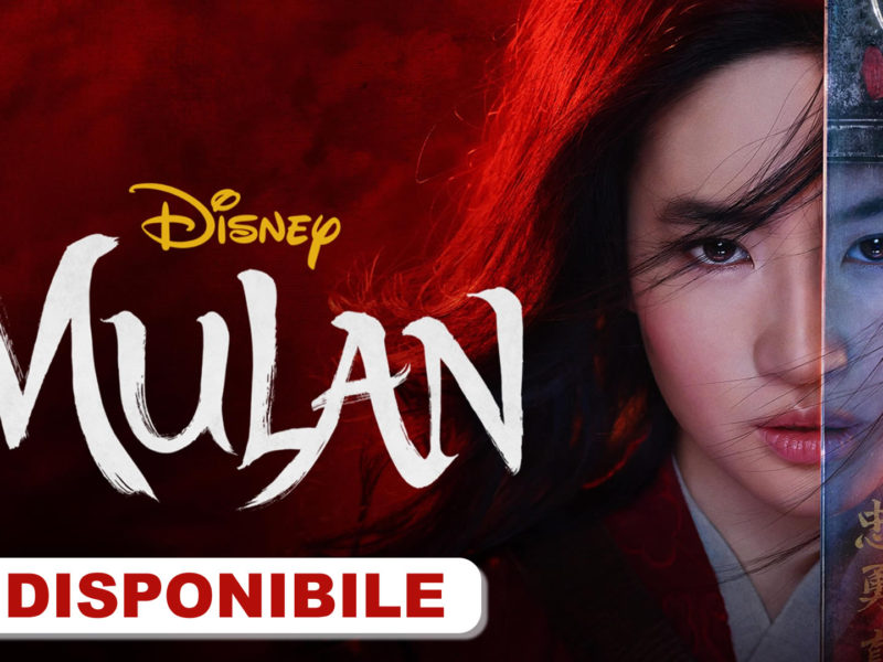 Mulan (Live Action) – La leggendaria guerriera cinese
